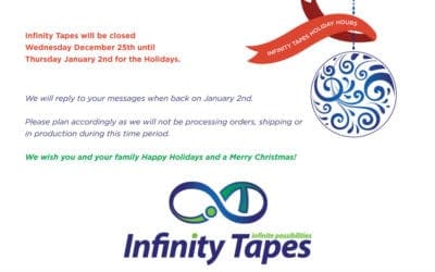 Infinity Tapes Holiday Hours